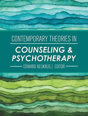 Súčasné teórie v poradenstve a psychoterapii - Contemporary Theories in Counseling and Psychotherapy