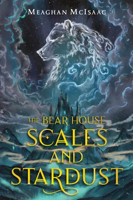 Medvedí dom: Váhy a hviezdny prach - The Bear House: Scales and Stardust
