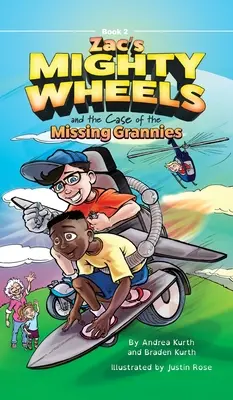 Zacove mohutné kolesá a prípad zmiznutých babičiek - Zac's Mighty Wheels and the Case of the Missing Grannies