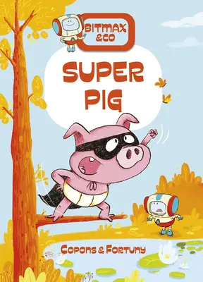 Super prasa - Super Pig