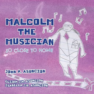 Hudobník Malcolm: Tak blízko k domovu - Malcolm the Musician: So Close to Home