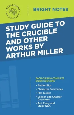 Študijná príručka k dielu The Crucible and Other Works by Arthur Miller - Study Guide to The Crucible and Other Works by Arthur Miller