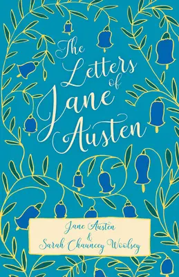 Listy Jane Austenovej - The Letters of Jane Austen