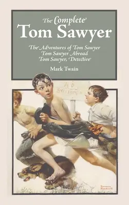 Kompletný Tom Sawyer - The Complete Tom Sawyer