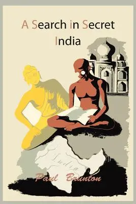 Hľadanie v tajnej Indii - A Search in Secret India