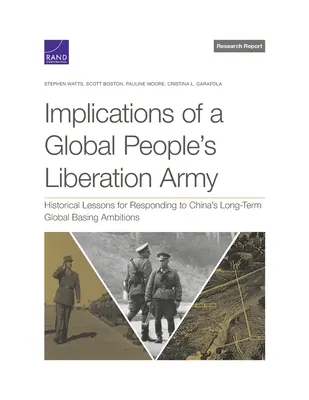 Dôsledky globálnej ľudovej oslobodzovacej armády: Historické ponaučenia pre reakciu na dlhodobé globálne ambície Číny - Implications of a Global People's Liberation Army: Historical Lessons for Responding to China's Long-Term Global Basing Ambitions