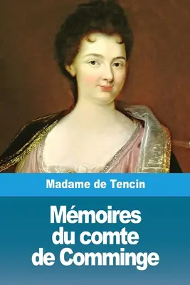 Memoires du comte de Comminge - Mmoires du comte de Comminge