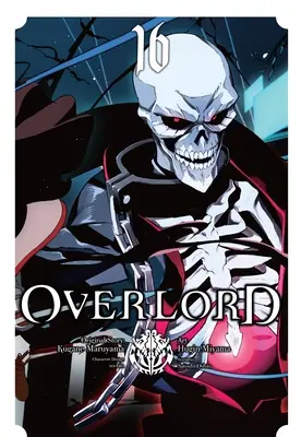Overlord, zv. 16 (Manga) - Overlord, Vol. 16 (Manga)
