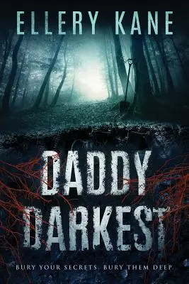 Najtemnejší otec - Daddy Darkest