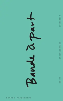 Časť Bande: O nezávislých umeleckých inštitúciách - Bande  Part: On Independent Art Institutions