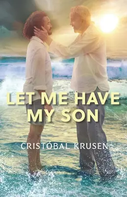 Nechajte mi môjho syna - Let Me Have My Son