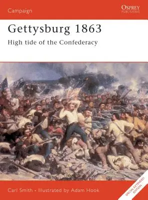 Gettysburg 1863: Vydanie knihy: High Tide of the Confederacy - Gettysburg 1863: High Tide of the Confederacy