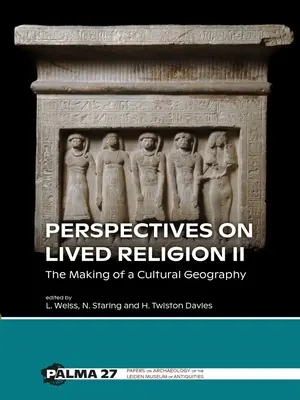 Perspektívy žitého náboženstva II: Tvorba kultúrnej geografie - Perspectives on Lived Religion II: The Making of a Cultural Geography