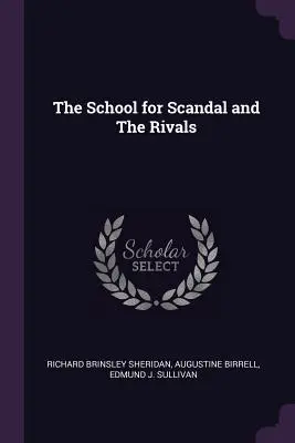 Škola pre škandál a Rivalovia - The School for Scandal and The Rivals