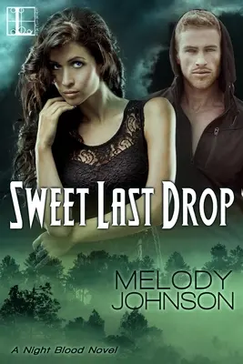 Sladká posledná kvapka - Sweet Last Drop