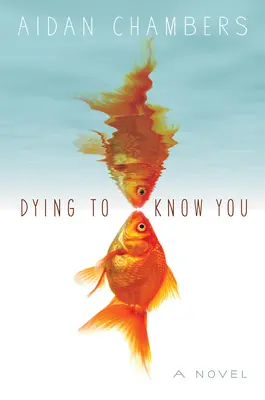 Umierať, aby ťa poznal - Dying to Know You