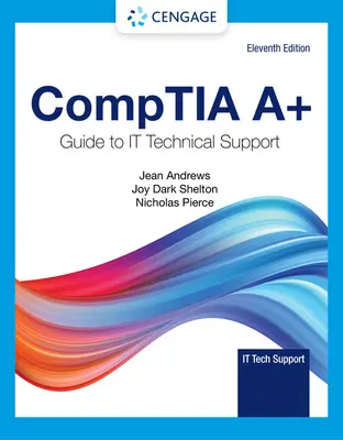 Comptia A+ Sprievodca technickou podporou informačných technológií - Comptia A+ Guide to Information Technology Technical Support
