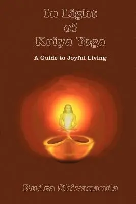 Vo svetle krijá jogy - In Light of Kriya Yoga