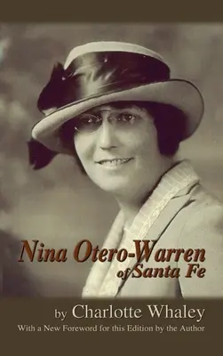 Nina Otero-Warren zo Santa Fe - Nina Otero-Warren of Santa Fe