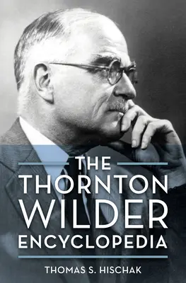 Encyklopédia Thorntona Wildera - The Thornton Wilder Encyclopedia
