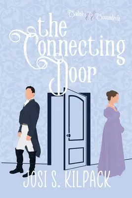 Spojovacie dvere: Dvere: novela Sedláci a lotri - The Connecting Door: Saddles & Scoundrels Novella