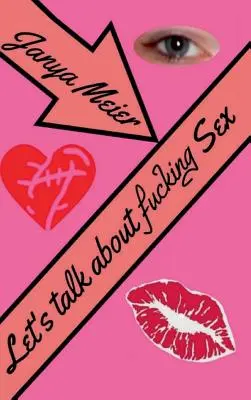 Porozprávajme sa o skurvenom sexe - Let's talk about fucking Sex