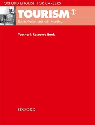 Cestovný ruch 1: učebnica pre učiteľov - Tourism 1: Teacher's Resource Book