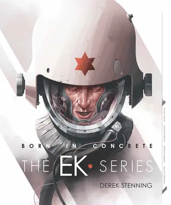 Zrodené v betóne: Séria Ek - Born in Concrete: Ek Series
