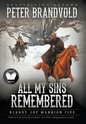 Všetky moje hriechy v pamäti: Klasická westernová séria - All My Sins Remembered: Classic Western Series
