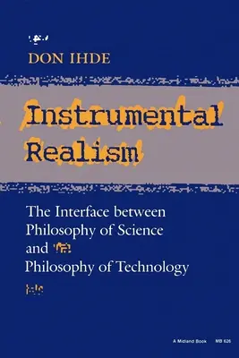Inštrumentálny realizmus: Rozhranie medzi filozofiou vedy a filozofiou techniky - Instrumental Realism: The Interface Between Philosophy of Science and Philosophy of Technology