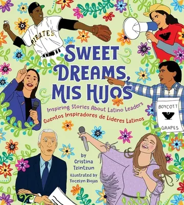 Sladké sny, MIS Hijos: Inšpirujúce príbehy na dobrú noc o latinskoamerických lídroch - Sweet Dreams, MIS Hijos: Inspiring Bedtime Stories about Latino Leaders
