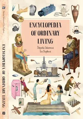 Encyklopédia obyčajného života - Encyclopedia of Ordinary Living