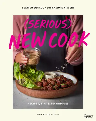 (Serious) New Cook: Recepty, tipy a techniky - (Serious) New Cook: Recipes, Tips, and Techniques