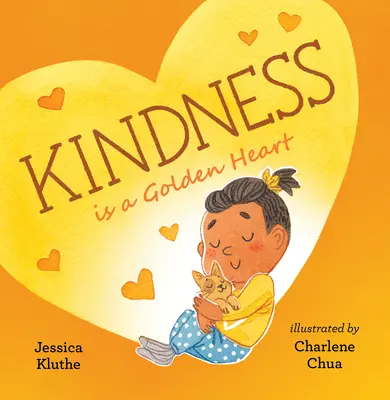 Láskavosť je zlaté srdce - Kindness Is a Golden Heart