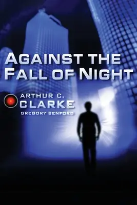 Proti pádu noci - Against the Fall of Night