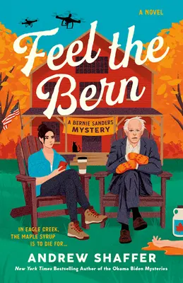 Feel the Bern: Záhada Bernieho Sandersa - Feel the Bern: A Bernie Sanders Mystery