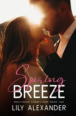 Jarný vánok: A Workplace, Grumpy + Sunshine Romance - Spring Breeze: A Workplace, Grumpy + Sunshine Romance