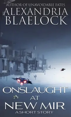 Útok na New Mir - Onslaught at New Mir