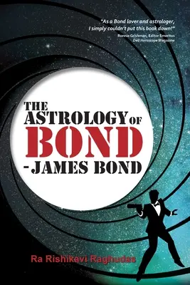 Astrológia Bonda - James Bond: čiernobiele vydanie - The Astrology of Bond - James Bond: B/W Edition