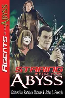 Nazeranie do priepasti - Staring Into The Abyss