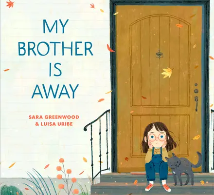Môj brat je preč - My Brother Is Away