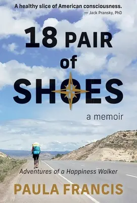 18 Pár topánok: A Memoir: Dobrodružstvá chodca za šťastím - 18 Pair of Shoes: A Memoir: Adventures of a Happiness Walker