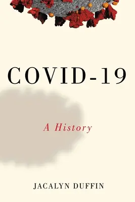 Covid-19: Cidid: História - Covid-19: A History