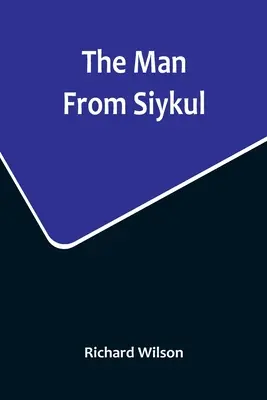 Muž zo Sykulu - The Man From Siykul