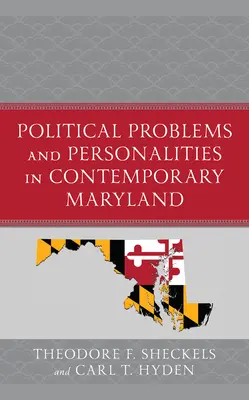 Politické problémy a osobnosti v súčasnom Marylande - Political Problems and Personalities in Contemporary Maryland
