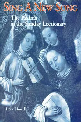 Spievajte novú pieseň: Žalmy v nedeľnom lekcionári - Sing a New Song: The Psalms in the Sunday Lectionary