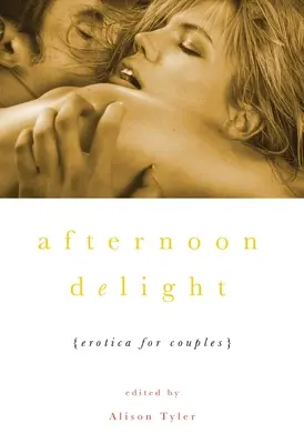 Popoludňajšie potešenie - Afternoon Delight