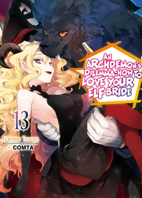 Dilema arcidémona: Ako milovať svoju elfskú nevestu: Diel 13: Ako sa stať elfkou: ako sa stať elfkou? - An Archdemon's Dilemma: How to Love Your Elf Bride: Volume 13