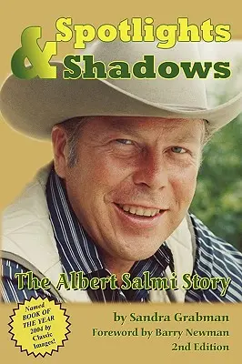 Reflektory a tiene: Príbeh Alberta Salmiho - Spotlights & Shadows: The Albert Salmi Story