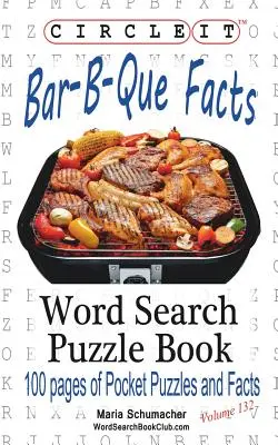 Zakrúžkujte, Bar-B-Que / Barbecue / Barbeque Fakty, Hľadanie slov, Puzzle Book - Circle It, Bar-B-Que / Barbecue / Barbeque Facts, Word Search, Puzzle Book